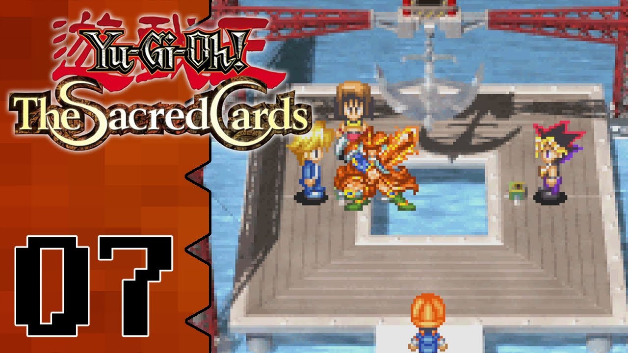 Let's Play Yu-Gi-Oh!: The Sacred Cards |07| To The Rescue Let's Play Yu-Gi-Oh!: The Sacred Cards |07| To The Rescue