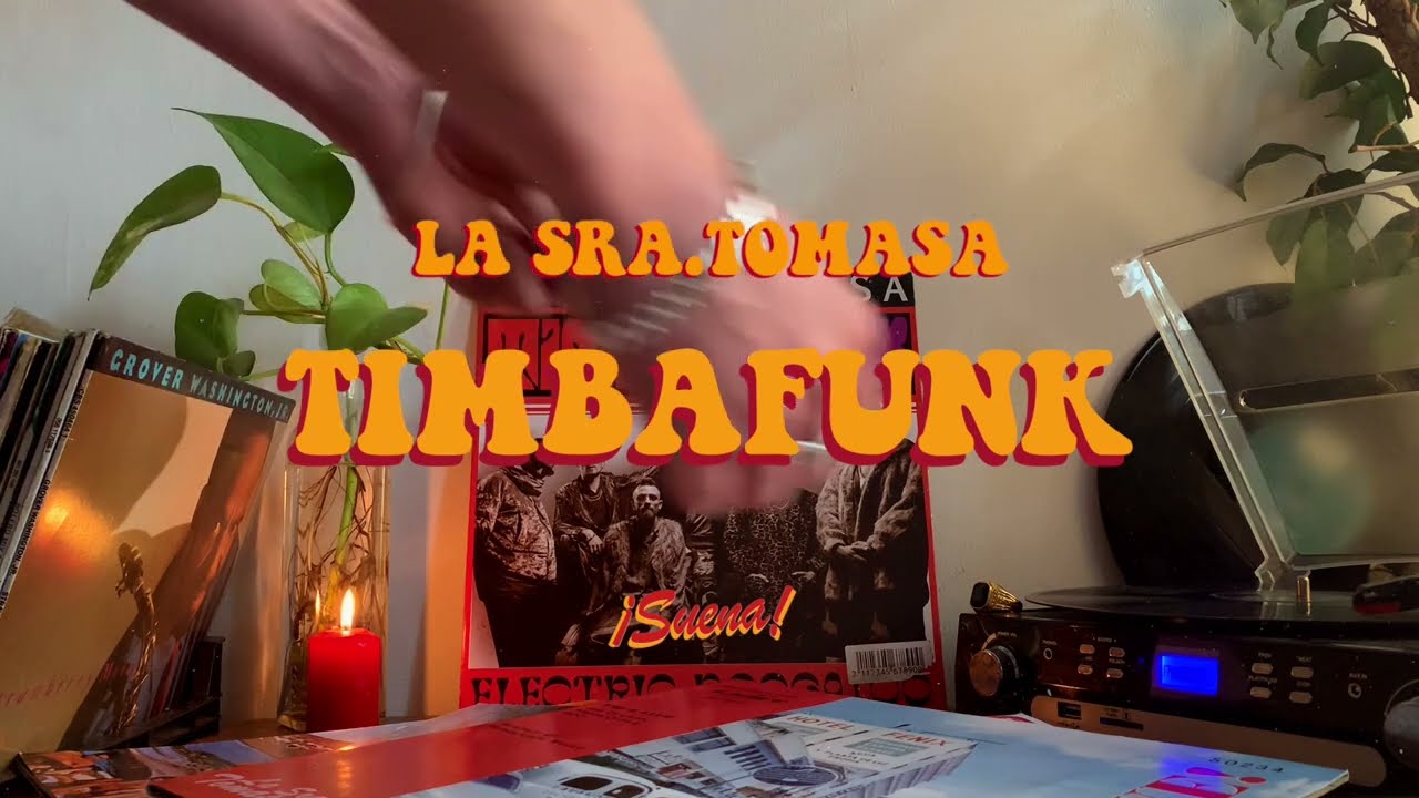 Watch La Sra. Tomasa - Timbafunk on YouTube Watch La Sra. Tomasa - Timbafunk on YouTube