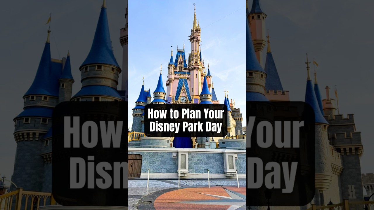 How to plan out your Disney Park day✨ 