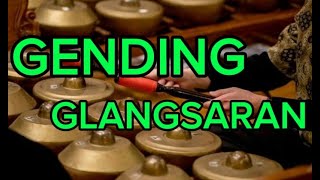 GENDING SLOW GLANGSARAN