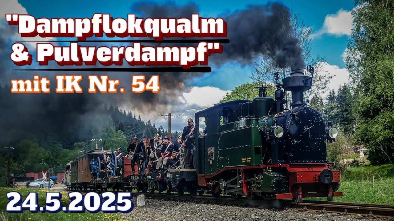 Sachsens GLANZ & Preußens GLORIA | IK Nr. 54 vor Militärzug im Preßnitztal | 24.5.2025