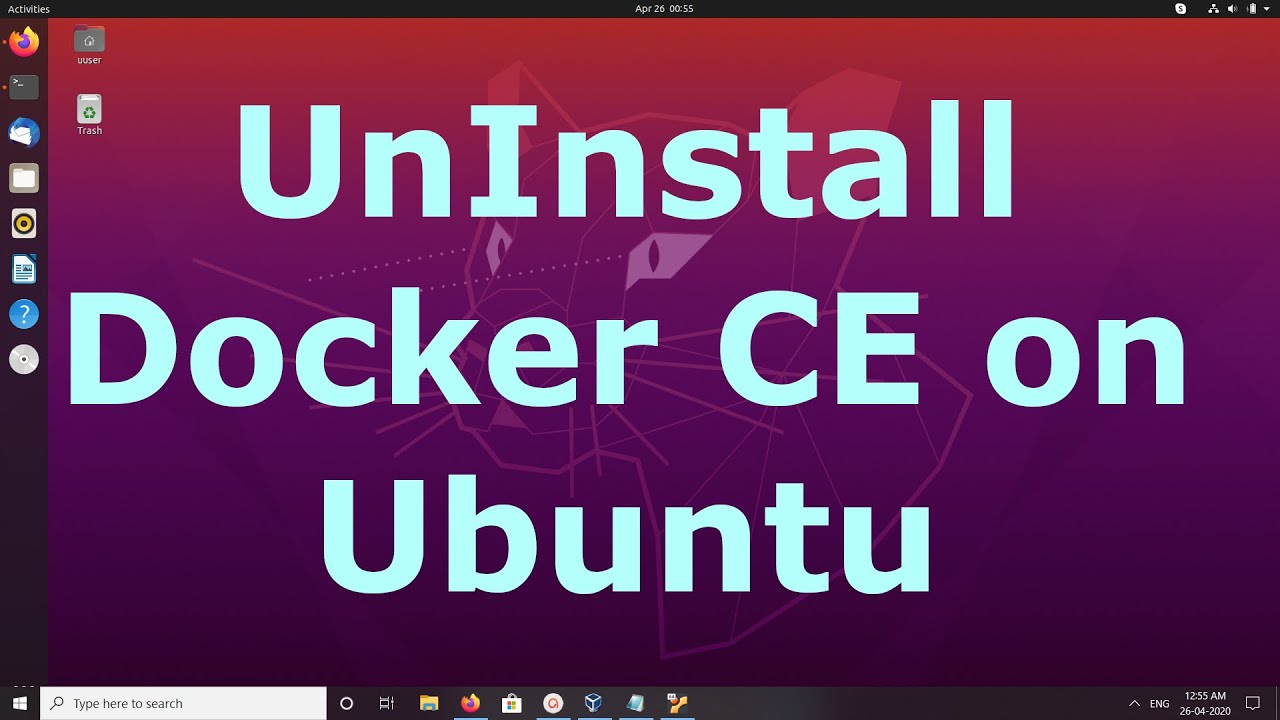 How To Uninstall Docker Ce On Ubuntu 20.04