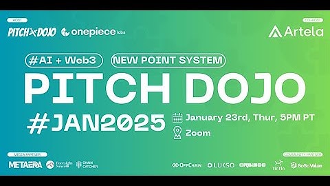 Pitch Dojo #JAN2025 | Web3 Pitch Competition | AI + Web3