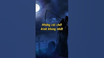 Những cái chết kinh khủng nhất😳 #bian #khampha #khoahoc