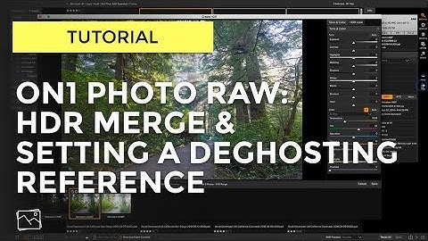 ON1 Tutorial - HDR Merge And Setting A Deghosting Reference Photo