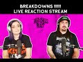 BREAKDOWNS THEME Live Reactions 12/2