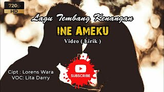 Ine Ameku Video ( Lirik ) Lagu Lawas Tembang Kenangan