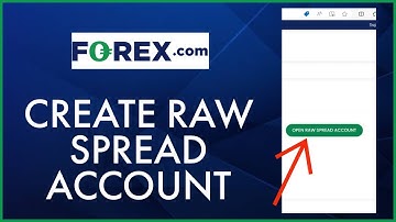 How to Create Raw Spread Account on Forex.com 2024?