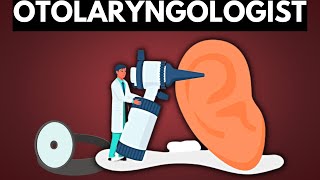Everything You Need To Know About Otolaryngologist (ENT)
