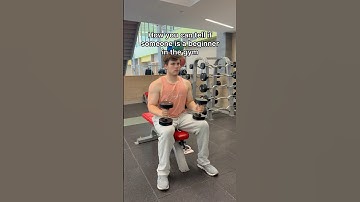 How you can tell if someone is a beginner in the gym