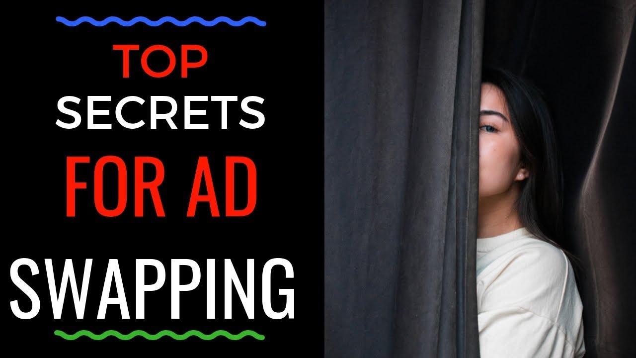 👀 Top Secrets For Ad Swapping 👀