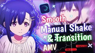 Tutorial Smooth Manual Shake & Transition AMV Alight Motion || Alight Motion