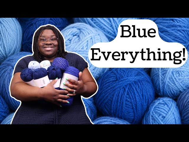 Crocheting & Knitting Everything With Blue Yarn - YouTube