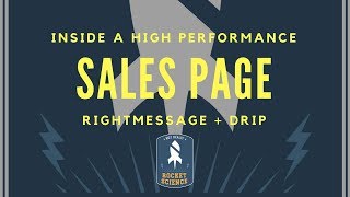 Inside a High Performance Sales Page with RightMessage and Drip