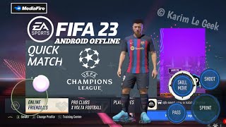 FIFA 23 Android Offline [MOD PS5] APK   DATA OBB Mediafıre NEW UPDATE