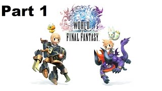 World Of Final Fantasy: Part 1: Beginning