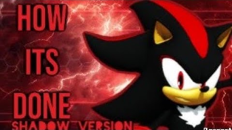 Sonic x Kpop Demon Hunters : How its done (shadow version)