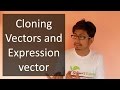 Recombinant DNA technology | DNA Vectors | Cloning Vector And Expression Vector