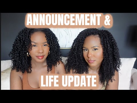 ANNOUNCEMENT & LIFE UPDATE