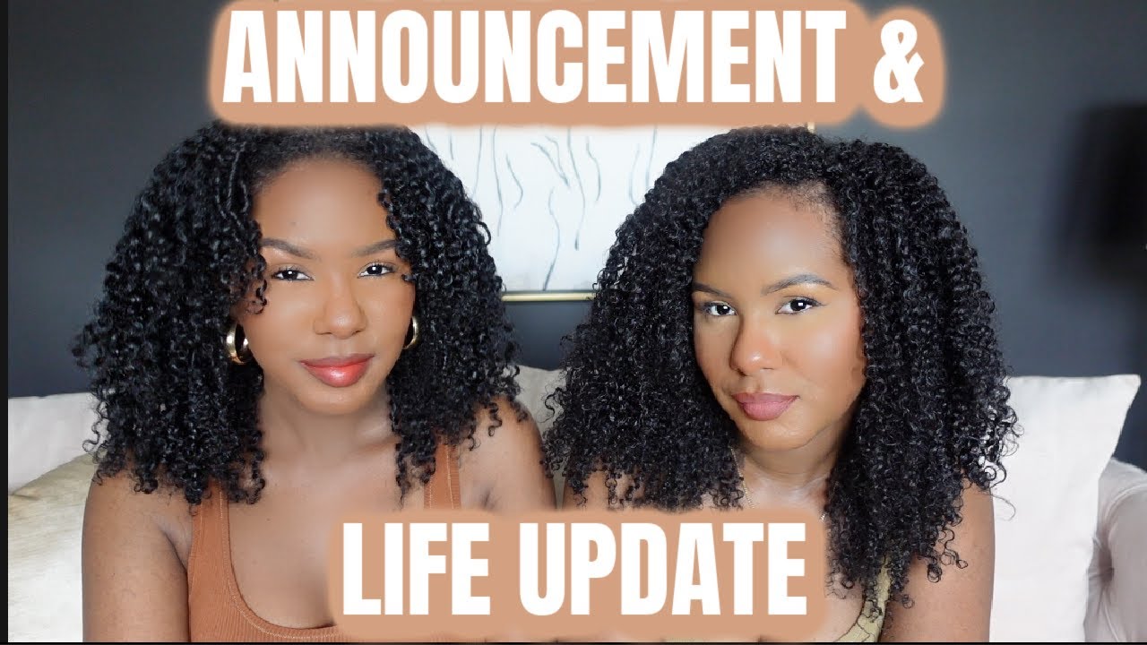 ANNOUNCEMENT & LIFE UPDATE