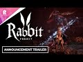Project Rabbit | Official Reveal Trailer | FHD