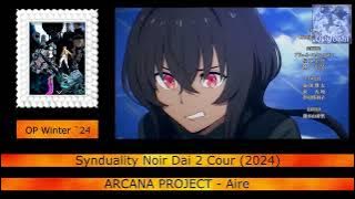 Every Anime Song  by ARCANA PROJECT (2020 - 2024)