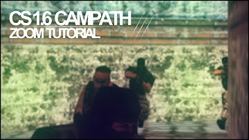 [TUTORIAL] Campaths with zoom - CS1.6
