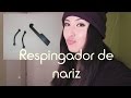 TODO sobre RESPINGADOR DE NARIZ + TUTORIAL ♡