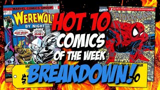 Guess Which COMICS are on Fire! | Hot 10 Comics of the Week BREAKDOWN