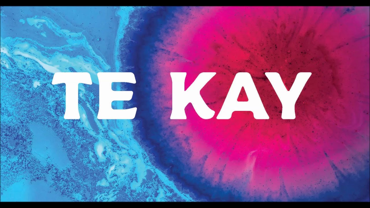 Te Kay - Dark Matter