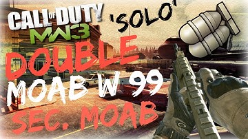 MW3: Solo 4:40 Double MOAB w/ 99 Sec MOAB + 39 Gunstreak!