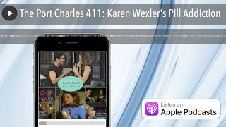 The Port Charles 411: Karen Wexler's Pill Addiction
