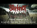 Slipknot  dead memories official backing track original tracks no guitars remixed