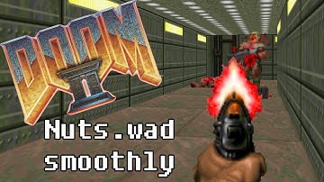 DooM II - Nuts.wad Running Smoothly