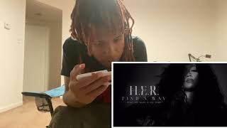 H.E.R. - Find A Way (Audio) ft. Lil Baby, Lil Durk REACTION!!!