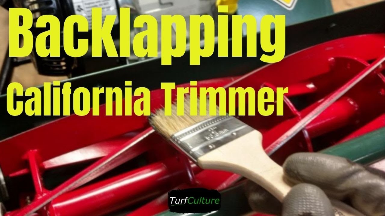 How to backlap a REEL Mower // Backlapping a California Trimmer