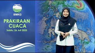 Prakiraan Cuaca Esok Hari, Sabtu 26 Juli 1015