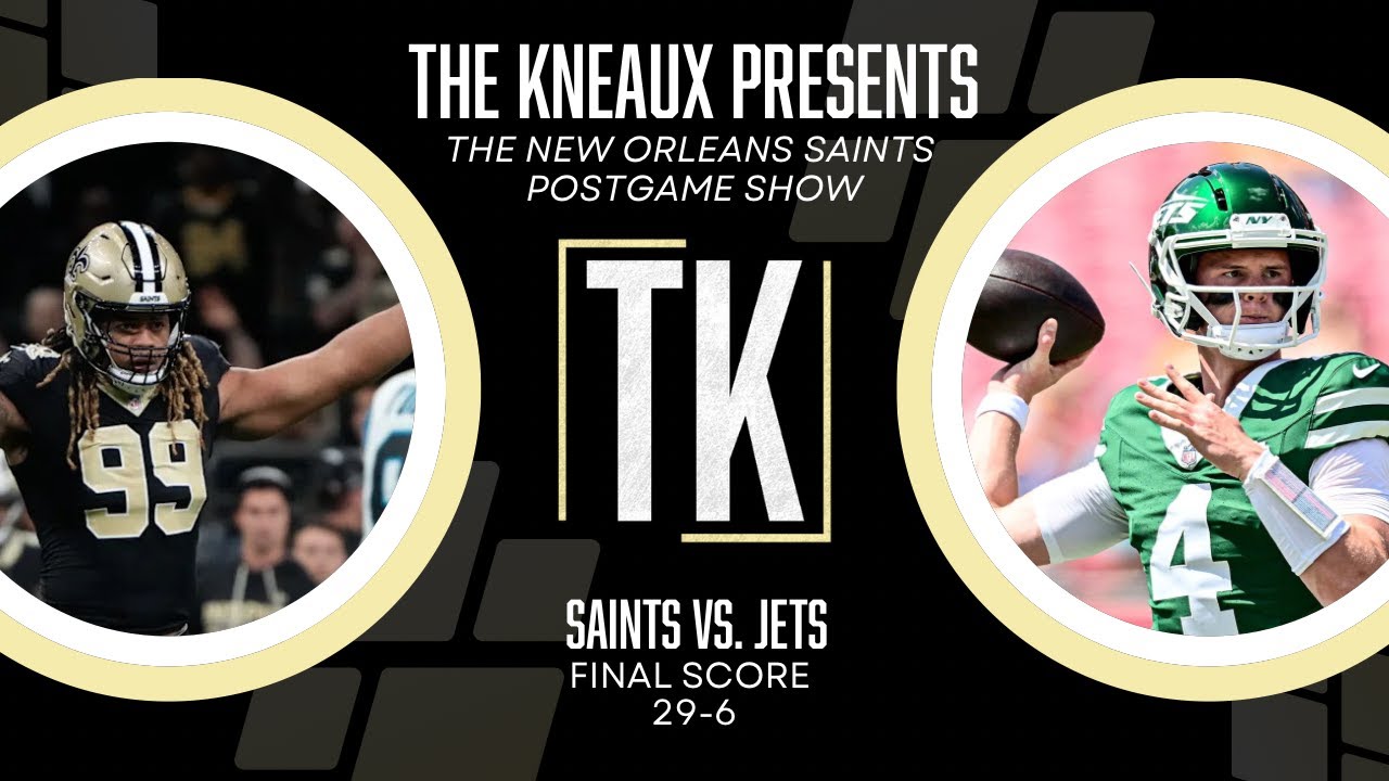 ⚜️ THE KNEAUX: SAINTS POST GAME SHOW – WEEK 16 vs JETS🏈