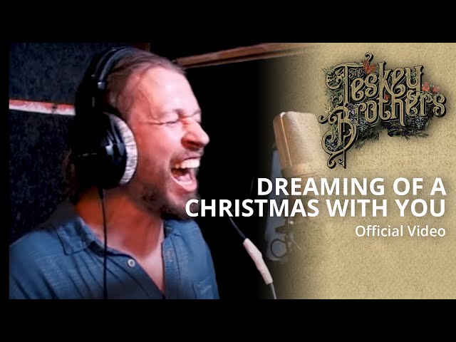 The Teskey Brothers - Dreaming Of A Christmas With You
