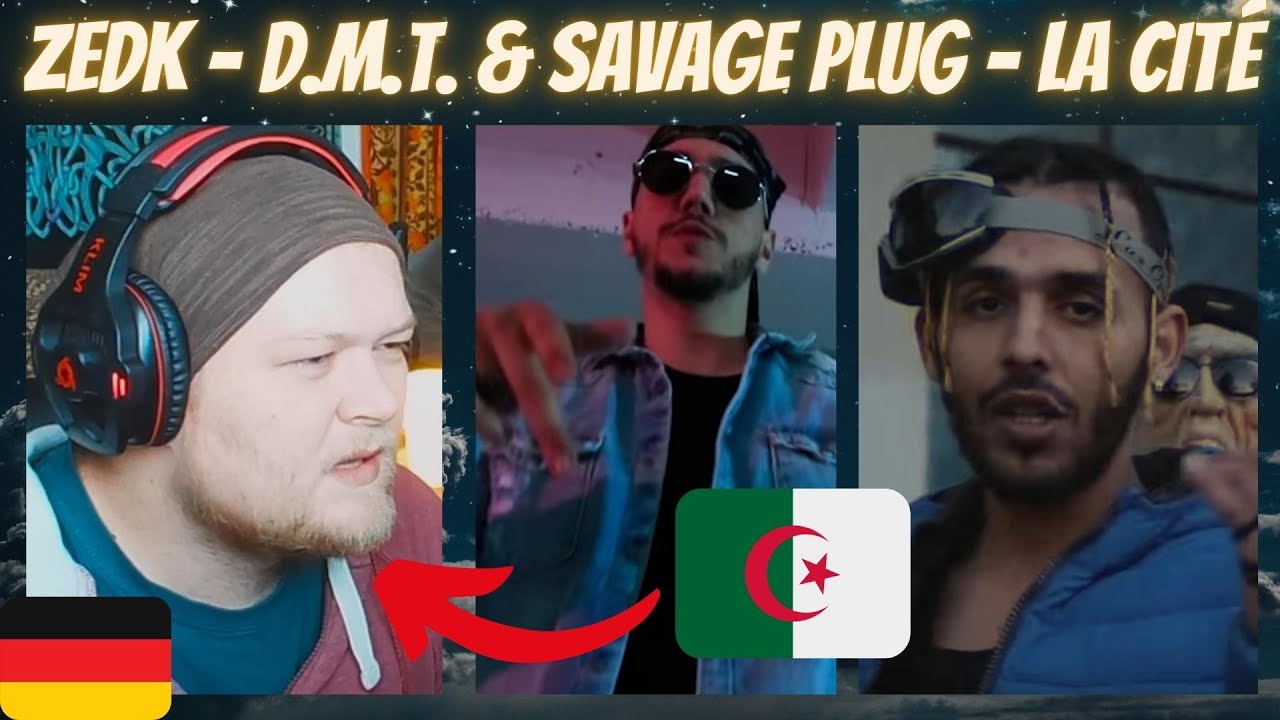 🇩🇿 Zedk - D.M.T. & Savage Plug - La Cité | GERMAN Reaction