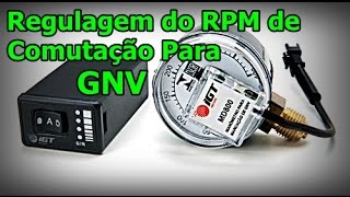 Regulagem do RPM de mudança para GNV - FVM