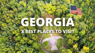 Top 8 Best Places To Visit in Georgia  USA Must See Spots  USA Travel Guide