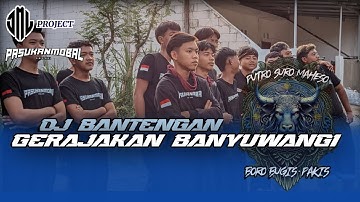 DJ BANTENGAN ‼️ ( GERAJAKAN BANYUWANGI ) "PUTRO SURO MAHESO" RemixerBy JML PROJECT