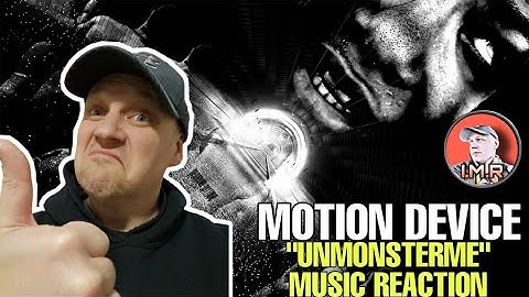Motion Device Reaction - "UNMONSTERME" | NU METAL FAN REACTS |