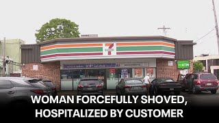 7Eleven employee hospitalized after she is pushed, shoved