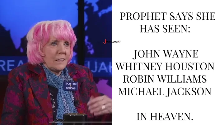 Prophet Saw Michael Jackson, John Wayne, Whitney Houston and Robin Williams In Heaven