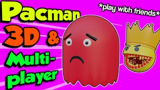 Have You Played 3D Pacman With Your Friends? No? Then Watch This