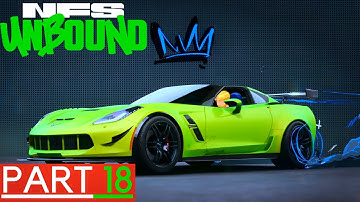 Need For Speed Unbound Gameplay Walkthrough Part 18 (No Commentary)