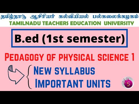 Pedagogy of physical science 1 / new semester/ new syllabus/ important units / b.ed