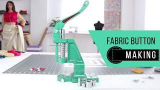 Class 27 - how to make beautiful Fabric Buttons / easy DIY